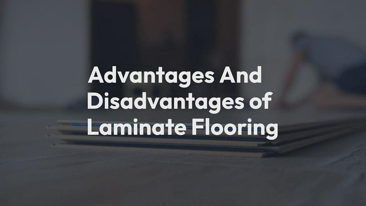 Advantages And Disadvantages Of Laminate Flooring