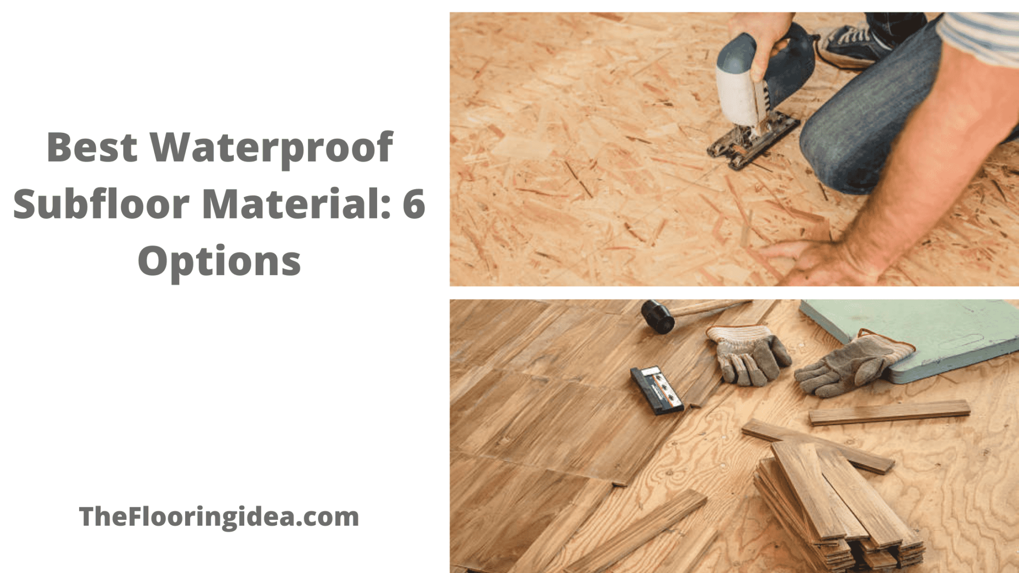Best Waterproof Subfloor Material 6 Options TheFlooringidea