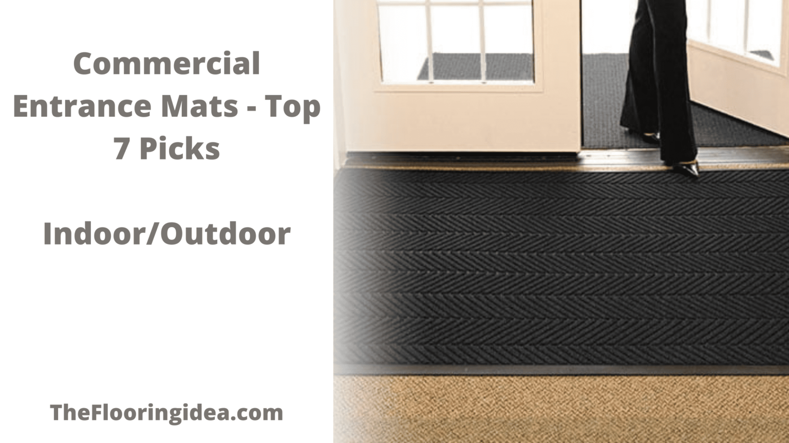 Best Commercial Entrance Mats Top 7 Picks TheFlooringidea